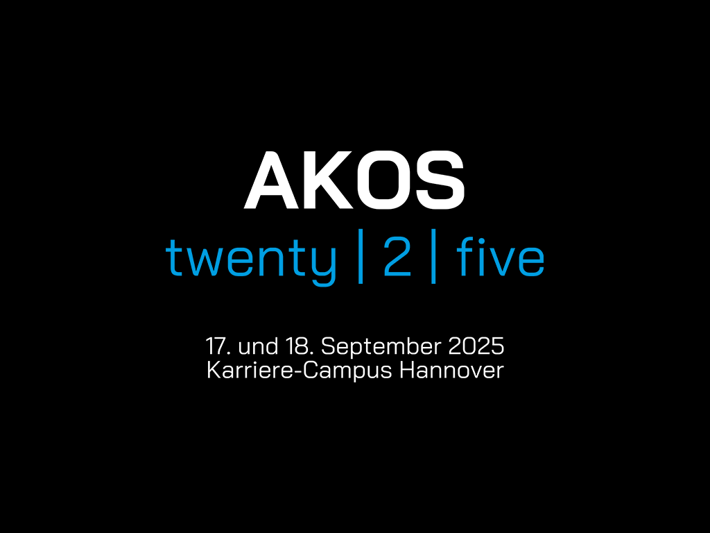 Schwarzes Bild mit weißem und blauem Text: „AKOS twenty | 2 | five.“ Darunter in kleinerer weißer Schrift: „17. und 18. September 2025 Karriere-Campus Hannover.“.